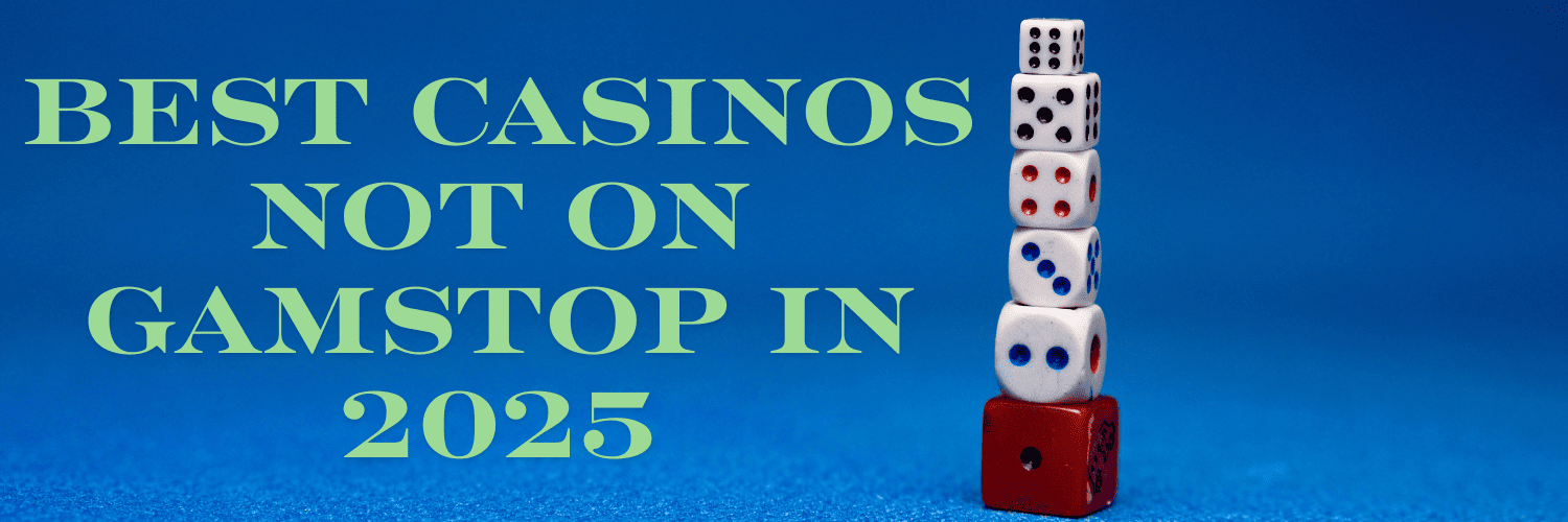 Exploring Casinos Not on Gamstop UK An Insider's Guide