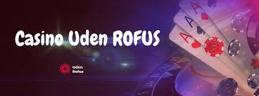 Opdag de Bedste Online Casinoer Uden Rofus