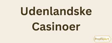 Udenlandsk Casino MGA Alt, hvad du behøver at vide