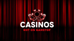 Discovering Not on Gamstop Casinos A Gambler's Paradise